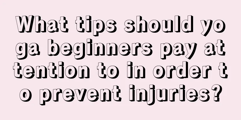 What tips should yoga beginners pay attention to in order to prevent injuries?