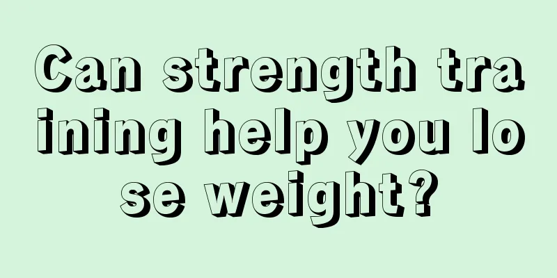 Can strength training help you lose weight?