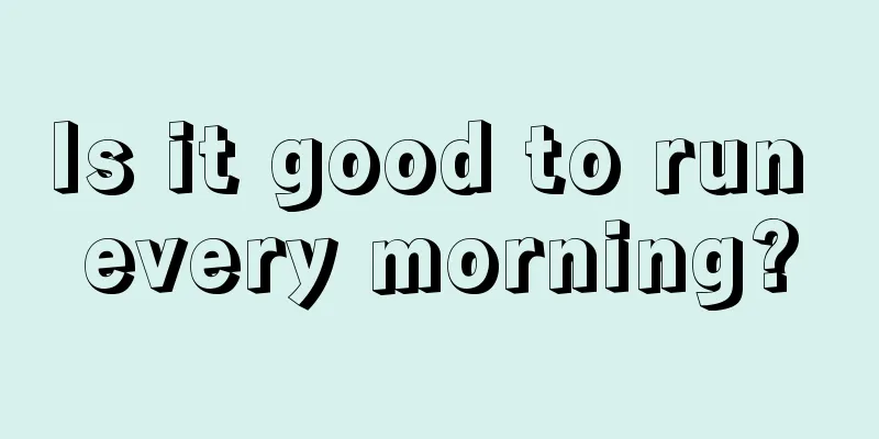 Is it good to run every morning?