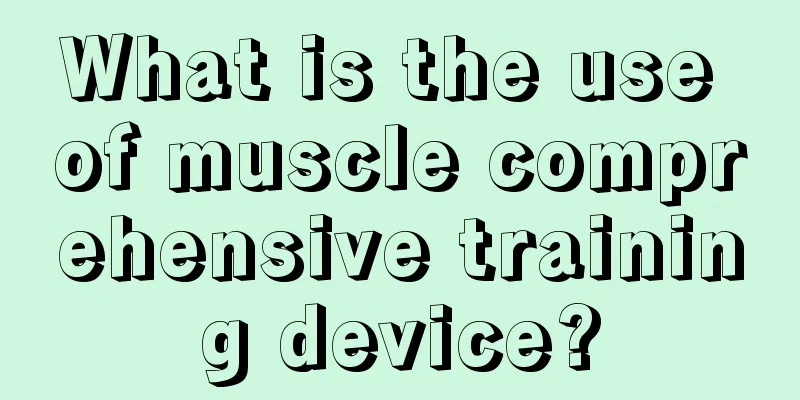 What is the use of muscle comprehensive training device?