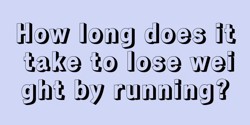 How long does it take to lose weight by running?