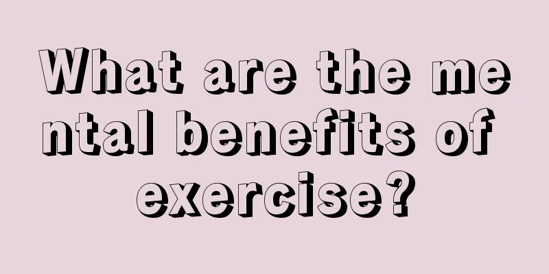 What are the mental benefits of exercise?