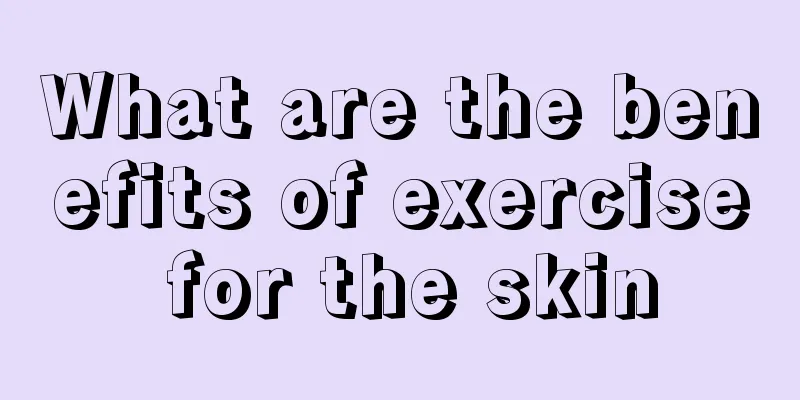 What are the benefits of exercise for the skin