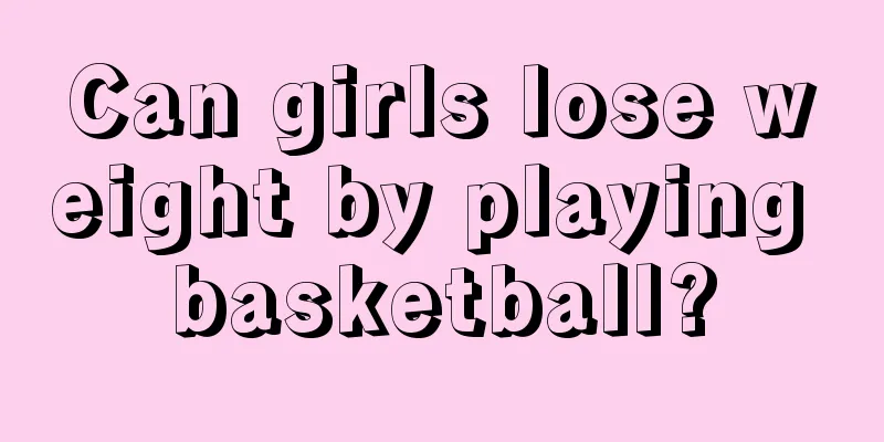 Can girls lose weight by playing basketball?