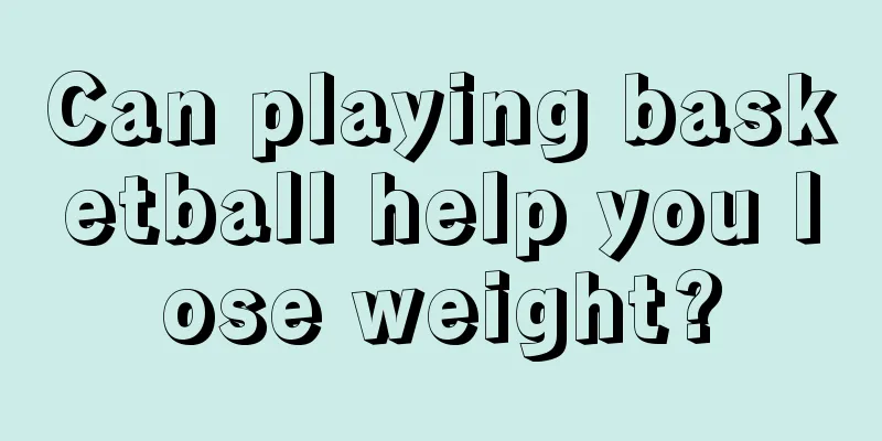 Can playing basketball help you lose weight?