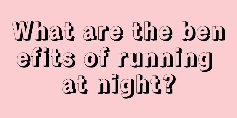 What are the benefits of running at night?