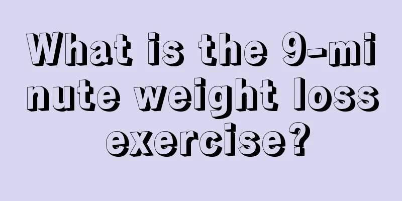 What is the 9-minute weight loss exercise?