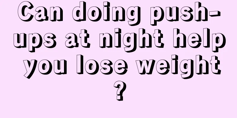 Can doing push-ups at night help you lose weight?