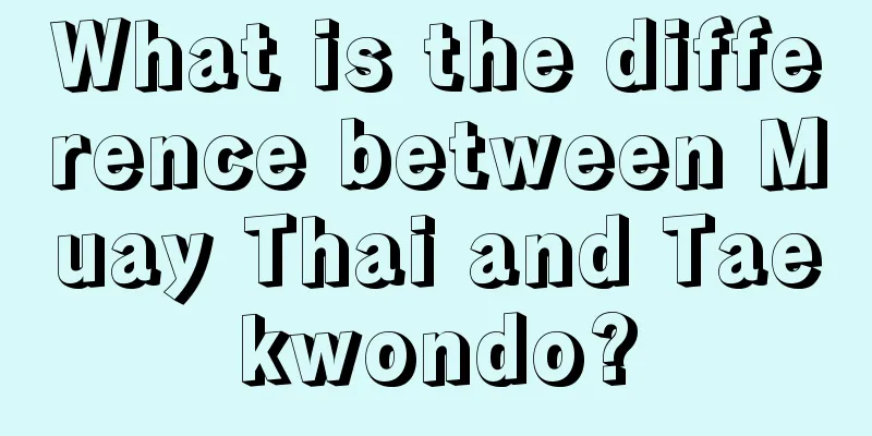 What is the difference between Muay Thai and Taekwondo?