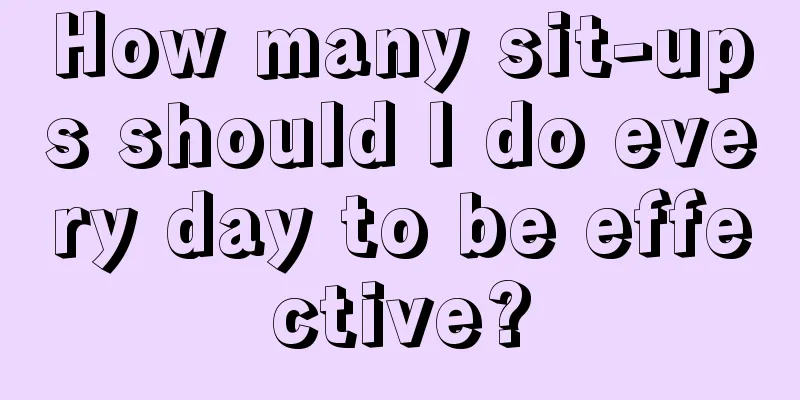 How many sit-ups should I do every day to be effective?