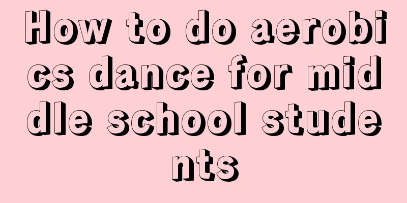 How to do aerobics dance for middle school students