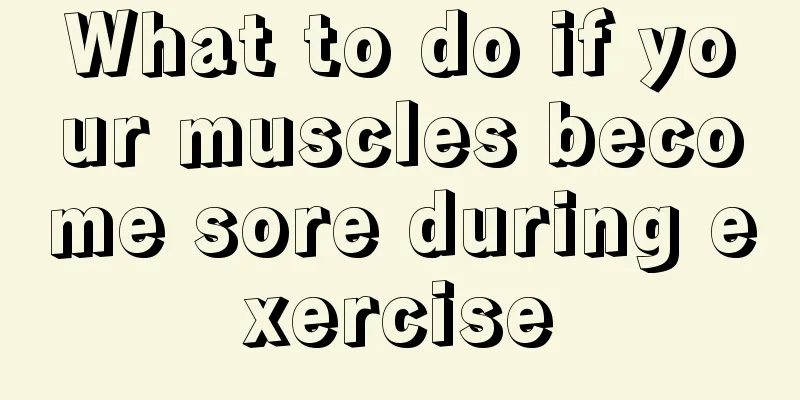 What to do if your muscles become sore during exercise