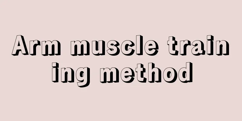 Arm muscle training method