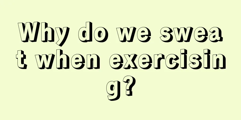 Why do we sweat when exercising?