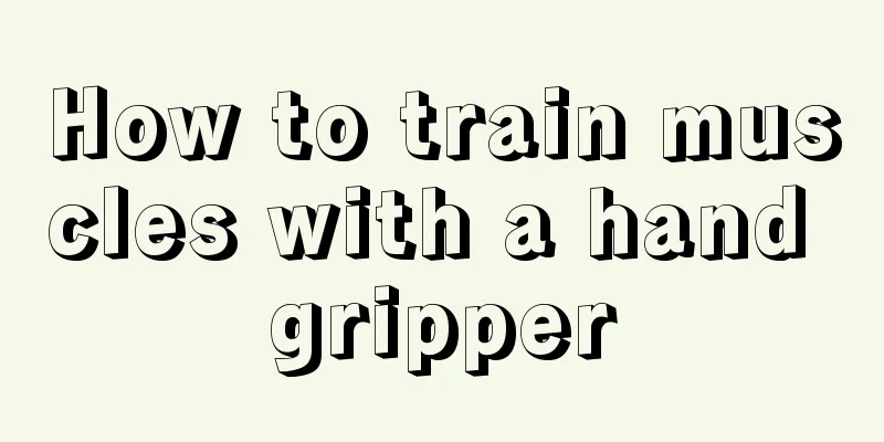 How to train muscles with a hand gripper