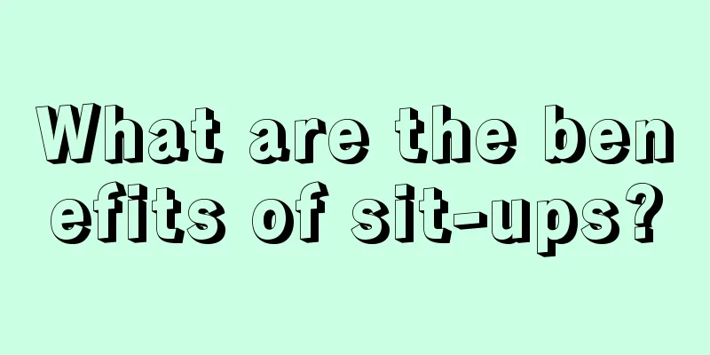 What are the benefits of sit-ups?