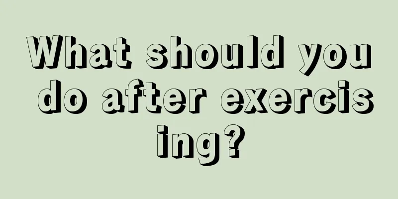 What should you do after exercising?