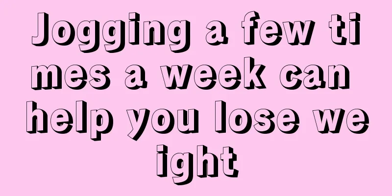 Jogging a few times a week can help you lose weight