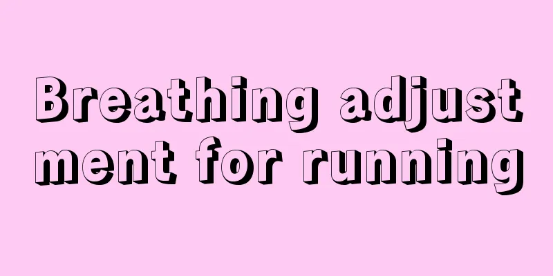 Breathing adjustment for running