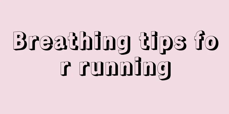 Breathing tips for running