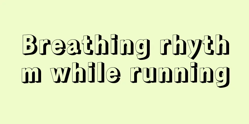 Breathing rhythm while running