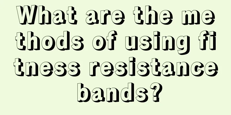 What are the methods of using fitness resistance bands?