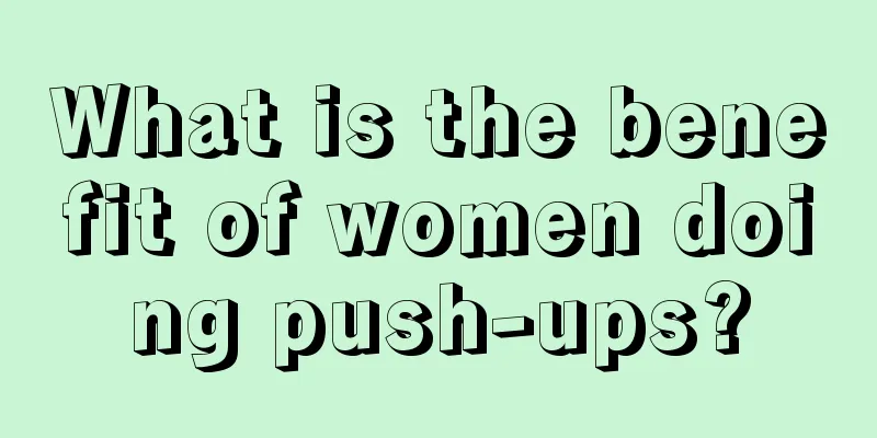 What is the benefit of women doing push-ups?