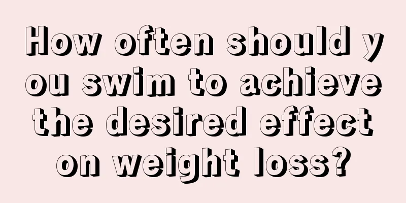 How often should you swim to achieve the desired effect on weight loss?