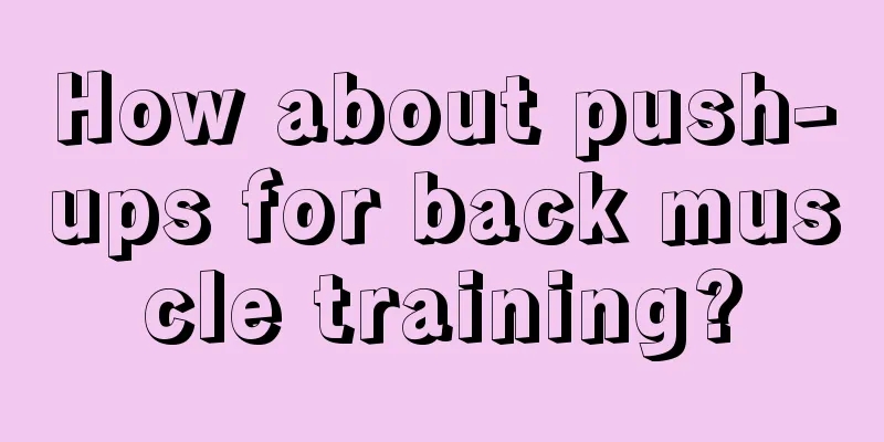 How about push-ups for back muscle training?