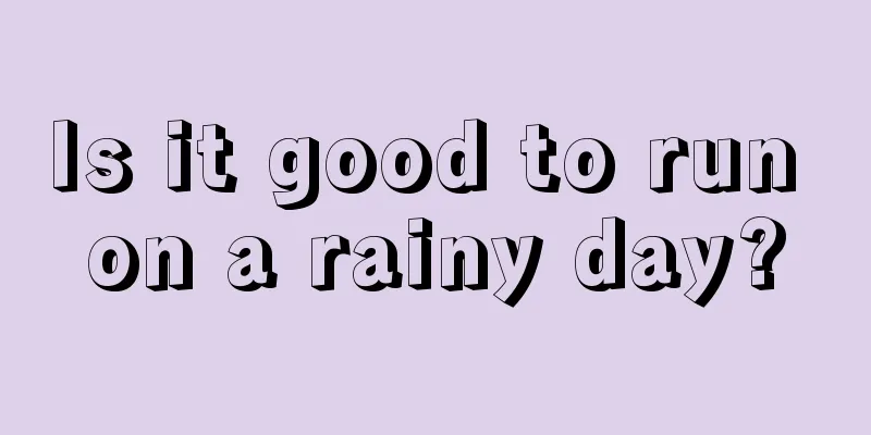 Is it good to run on a rainy day?