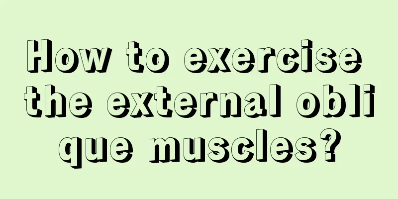 How to exercise the external oblique muscles?