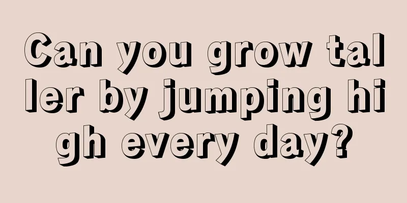 Can you grow taller by jumping high every day?