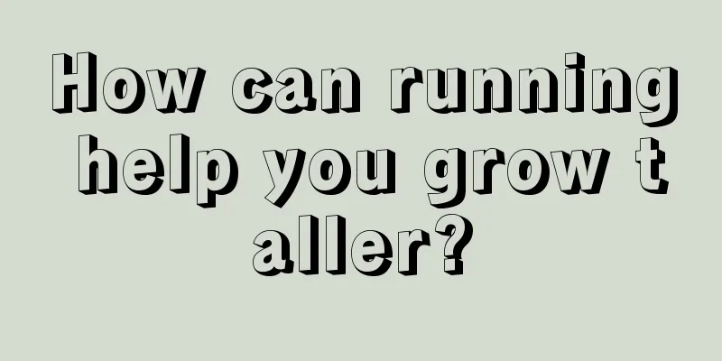 How can running help you grow taller?