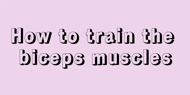 How to train the biceps muscles