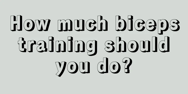 How much biceps training should you do?