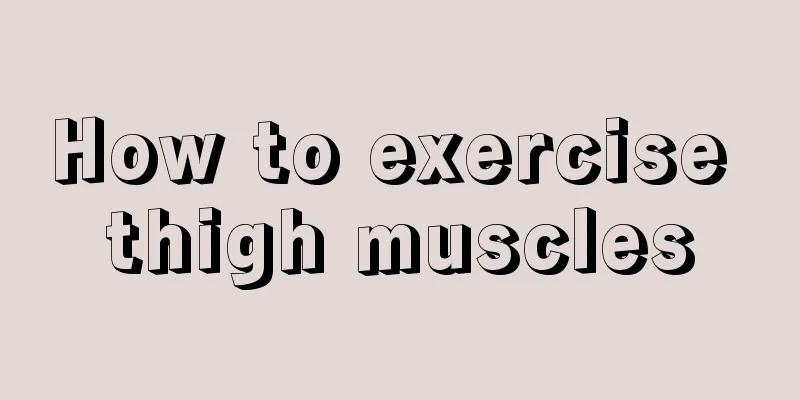 How to exercise thigh muscles