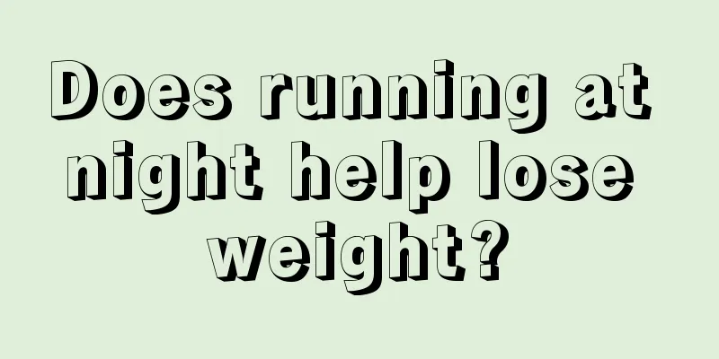 Does running at night help lose weight?