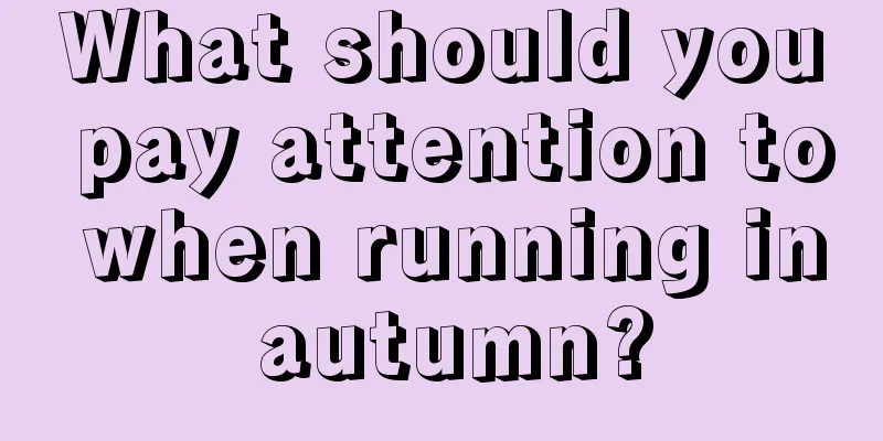 What should you pay attention to when running in autumn?