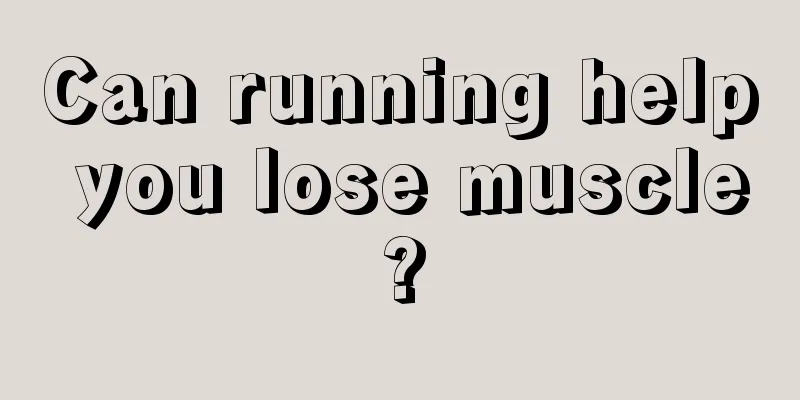 Can running help you lose muscle?