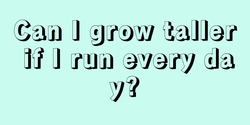 Can I grow taller if I run every day?