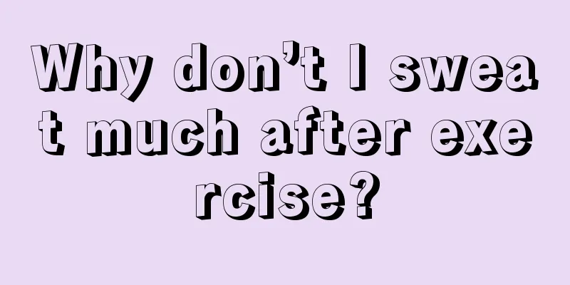 Why don’t I sweat much after exercise?