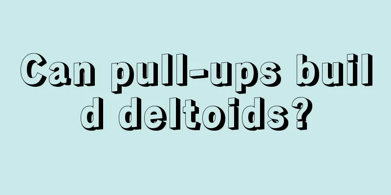 Can pull-ups build deltoids?