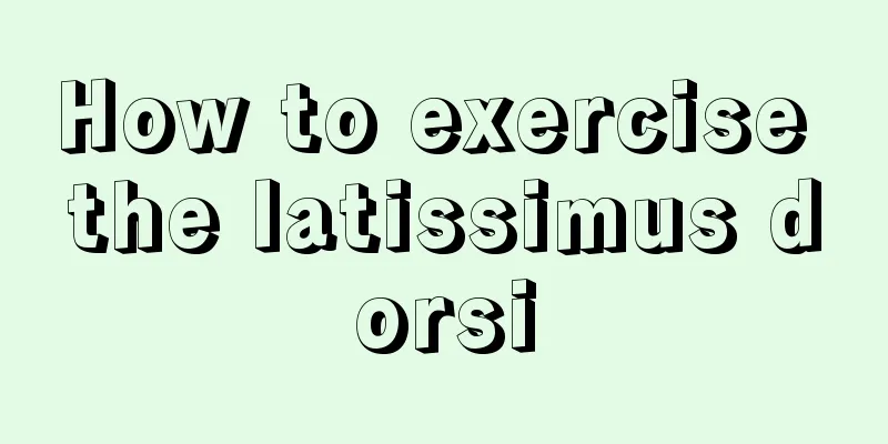 How to exercise the latissimus dorsi