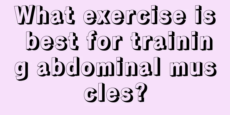 What exercise is best for training abdominal muscles?