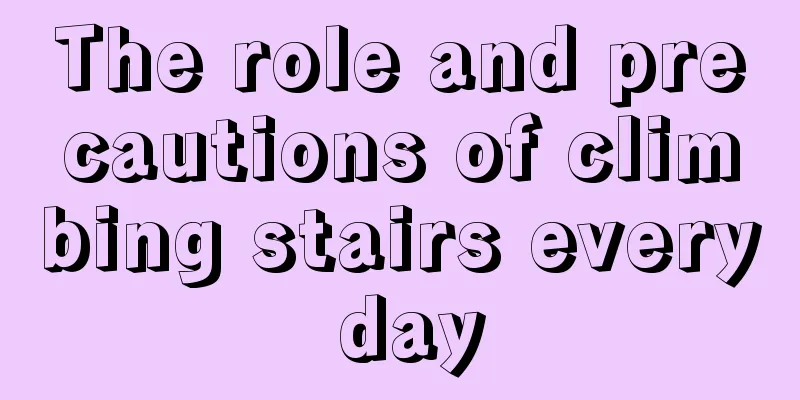 The role and precautions of climbing stairs every day