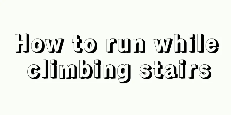 How to run while climbing stairs