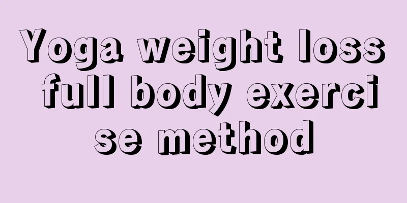 Yoga weight loss full body exercise method