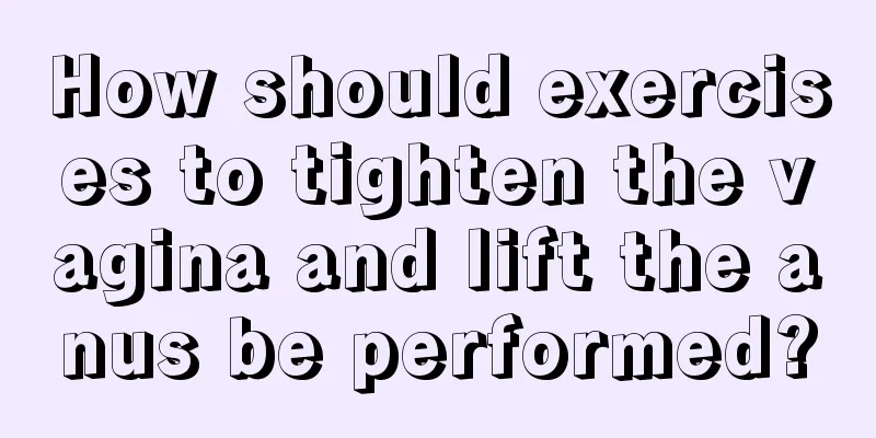 How should exercises to tighten the vagina and lift the anus be performed?