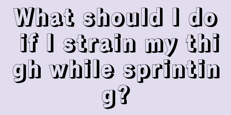 What should I do if I strain my thigh while sprinting?