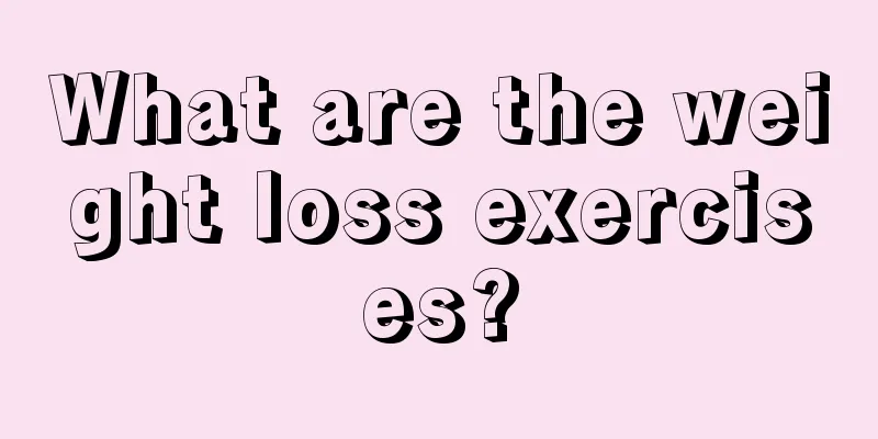 What are the weight loss exercises?